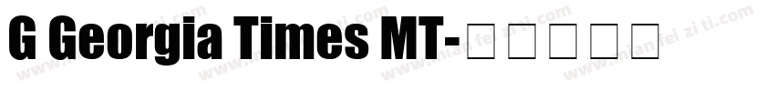 G Georgia Times MT字体转换